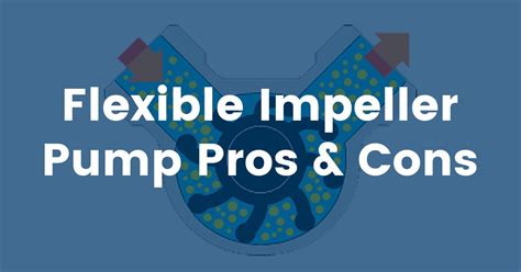 flexible impeller pump vs centrifugal pump|flexible impeller pump disadvantages.